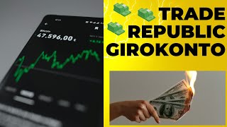 Trade Republic Girokonto Änderungen Haken Risiken amp Eröffnung ⚠️ [upl. by Imehon]