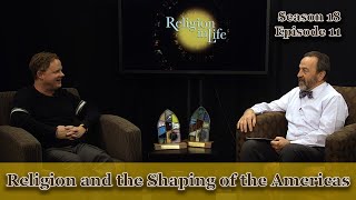 Religion in Life  Season 18 Episode 11 [upl. by Alexandros44]