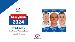 ELEIÇÕES 2024  DEBATE COM CANDIDATOS  PREFEITO E VICE DE FAZENDA VILANOVA [upl. by Airym]