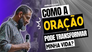 COMO A ORAÇÃO PODE TRANSFORMAR MINHA VIDA  LUCIANO SUBIRÁ [upl. by Harpole]