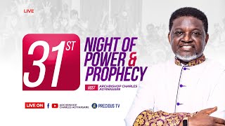 31st Night of Prophecy amp Power with Archbishop Charles Agyinasare  31122023 [upl. by Ko906]