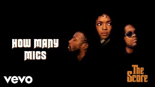 Fugees  How Many Mics Official Audio [upl. by Olracnaig]