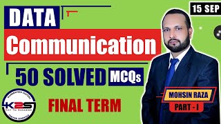 CS601 Final Term  A Guide to Pass Data Communication  50 MCQs with Key  Part  1 [upl. by Sephira492]