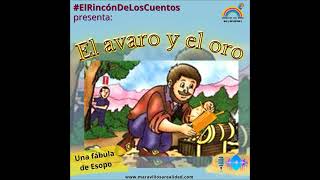 El avaro y el oro de Esopo  Audiocuento  Museo de los Niños de Caracas [upl. by Zins354]