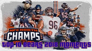 Top 10 Moments From Chicago Bears 2018 Season [upl. by Atiekal]