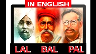 Lal Bal PalIndian Freedom FightersInformation About Lal Bal Pal History In English kuberclasses [upl. by Beghtol]