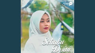 Setiaku Disini [upl. by Iene]