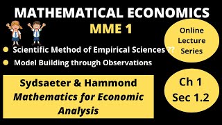 Mathematical Economics What is the scientific method used in Economics  Sydsaeter amp Hammond 12 [upl. by Aseena74]