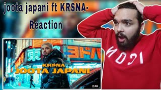 KRSNA  Joota Japani  Official Music Video  reaction video 📷📸 [upl. by Kiraa737]