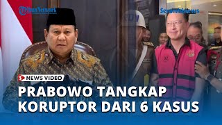 10 Hari Menjabat Presiden Prabowo Telah Tangkap Koruptor dari 6 Kasus Korupsi [upl. by Conlen]