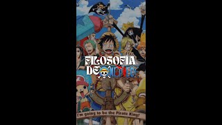 La Filosofía de One Piece  Clase de Filosofía [upl. by Garnes]