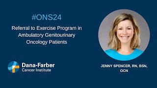 ONS Congress 2024 Jenny Spencer RN BSN  DanaFarber Cancer Institute [upl. by Onairam44]