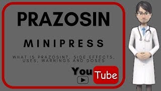 💊What is PRAZOSINSide effects warnings dose mechanism of action and use of Prazosin MINIPRESS [upl. by Esinnej]