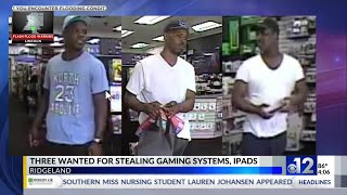 Three wanted in Ridgeland for stealing gaming systems iPads [upl. by Alano107]