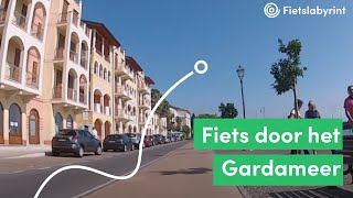 Fietsen langs het Gardameer  Fietslabyrint [upl. by Aicatsue]