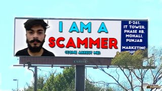 Showing A Scammer HIS OWN Local BILLBOARD [upl. by Trebreh253]