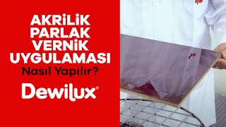 Akrilik Parlak Vernik Uygulaması Nasıl Yapılır  Dyo Mobilya Boyaları Uygulama Videoları [upl. by Courcy]