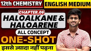 Haloalkanes and Haloarenes Class 12 One Shot Chemistry Class 12th Board Exam 2024Hindi Medium [upl. by Jillayne686]