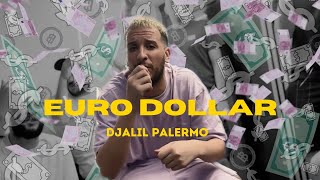 Djalil Palermo  Euro Dollar EP2 prod by Ahmed Kareb [upl. by Ebehp]