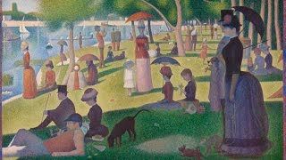 Georges Seurat  A Sunday on La Grande Jatte 18841886 [upl. by Bennet637]