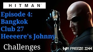 HITMAN  Bangkok  Heeeeres Johnny  Himmapan Horror Challenge [upl. by Siul]