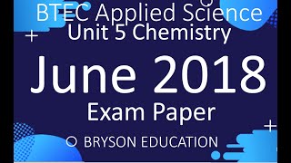 Applied Science Unit 5 Chemistry 2018 Exam [upl. by Coltin]