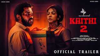 Kaithi Part 2  Official Trailer  Karthi  Rolex Suriya  Kamal Hassan  Fahadh Fassil  Lokesh [upl. by Orren]