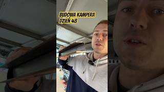 Budowa Kampera z Autobusu dzień 48 autobusnakampera kamper kamperlife camperdiy vanlifepolska [upl. by Neit]