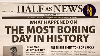 Why April 11 1954 Is The Statistically Most Boring Day Ever [upl. by Lali72]