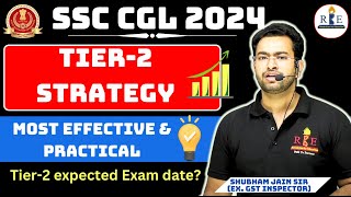 SSC CGL 2024 Tier2 most practical Strategy by Shubham Sir RBE Tier2 expected date [upl. by Nivre941]