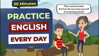 30 Minutes English Conversation Practice to Improve Your English Listening and Speaking [upl. by Nigel]