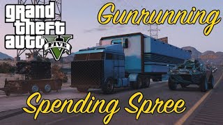 GTA 5  GUNRUNNING 30000000 SPENDING SPREE [upl. by Arahsat]