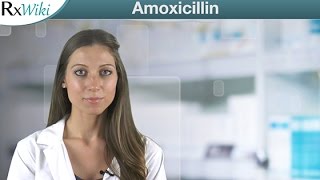 Amoxicillin To Treat Bacterial Infections like Pneumonia and Ulcers  Overview [upl. by Hauser]