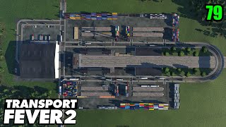 Finishing the New Distribution Center  Transport Fever 2 [upl. by Gregorio]