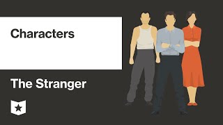 The Stranger by Albert Camus  Characters [upl. by Lamrert493]