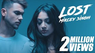 Mickey Singh  Lost  Gumshuda  Official Video [upl. by Schulze]