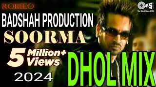 SOORMA JAZZY B DHOL MIX BADSHAH PRODUCTION SONG 2024 [upl. by Noseaj]