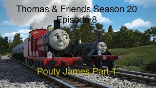 Thomas amp Friends Season 20 Episode 8 Pouty James US Dub HD MM Part 1 [upl. by Nosidam652]