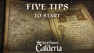 Great Houses of Calderia  5 tips to begin your reign [upl. by Lovash]