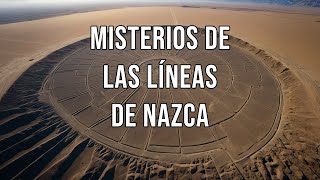 Los misterios de las líneas de Nazca [upl. by Jabe]