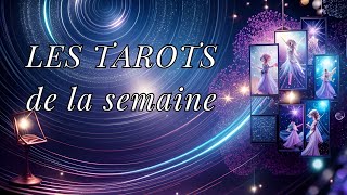 🔮 🎴 Tarots de la semaine du 01 janvier 2024 🌺 [upl. by Dierolf]