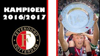 ᴴᴰ ➤ FEYENOORD IS KAMPIOEN  Compilatie van het KAMPIOENSCHAP 20162017 [upl. by Lalat]