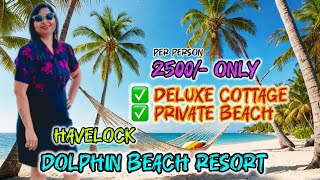 Best Budget Resort in Havelock Island Andaman  Dolphin Beach Resort Havelock Island [upl. by Eibor]