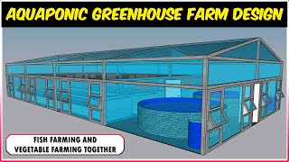 Aquaponics Greenhouses  Integrated fish and vegetable farming  Aquaponic Farming for Beginners [upl. by Otrebogir]