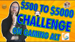 500 to 5000 challenge on gaming alt [upl. by Hansel]