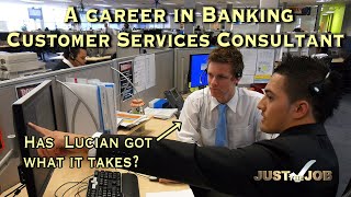 A Career in Banking  Customer Services Consultant [upl. by Manvell]