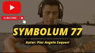 SYMBOLUM 77Pier Angelo Sequeri [upl. by Nisa]