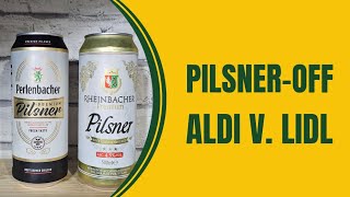 Aldi v Lidl Premium Pilsner [upl. by Robbi]