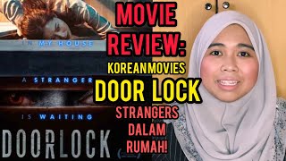 DOOR LOCK  KOREAN MOVIE REVIEW [upl. by Ipoillak]