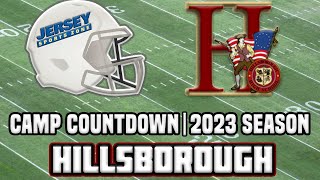 Hillsborough 2023 Football Preview  JSZ Camp Countdown [upl. by Drol393]